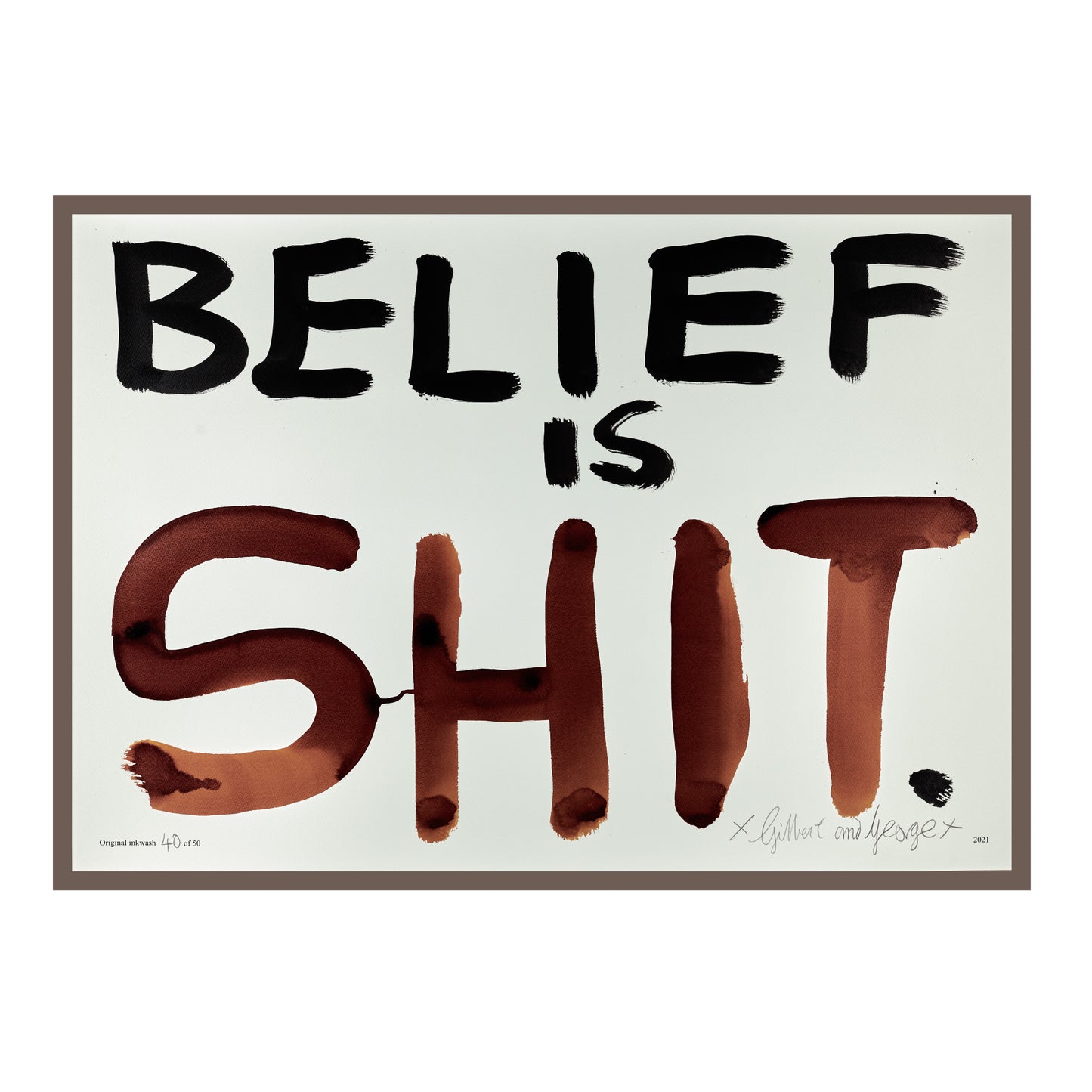 BELIEF IS SHIT