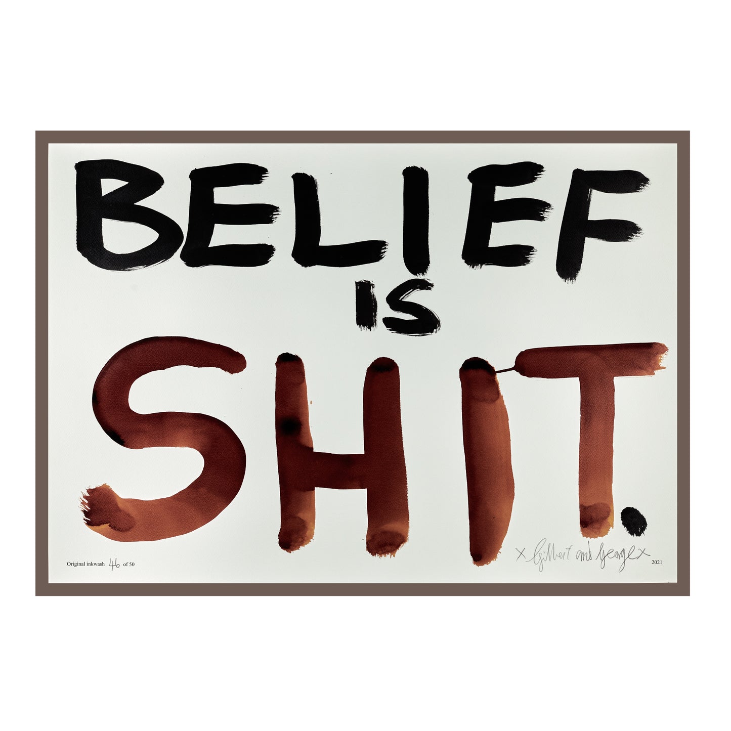 BELIEF IS SHIT