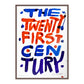 THE 21ST CENTURY (V)