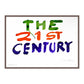THE 21ST CENTURY (H)