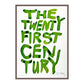 THE 21ST CENTURY (V)
