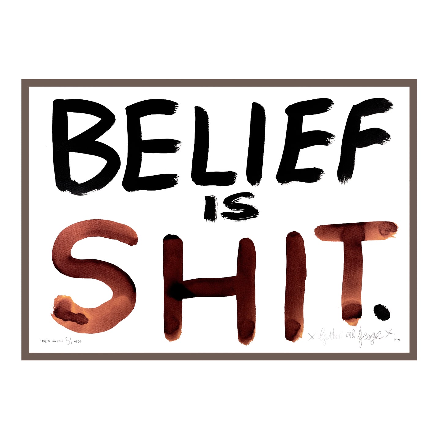 BELIEF IS SHIT