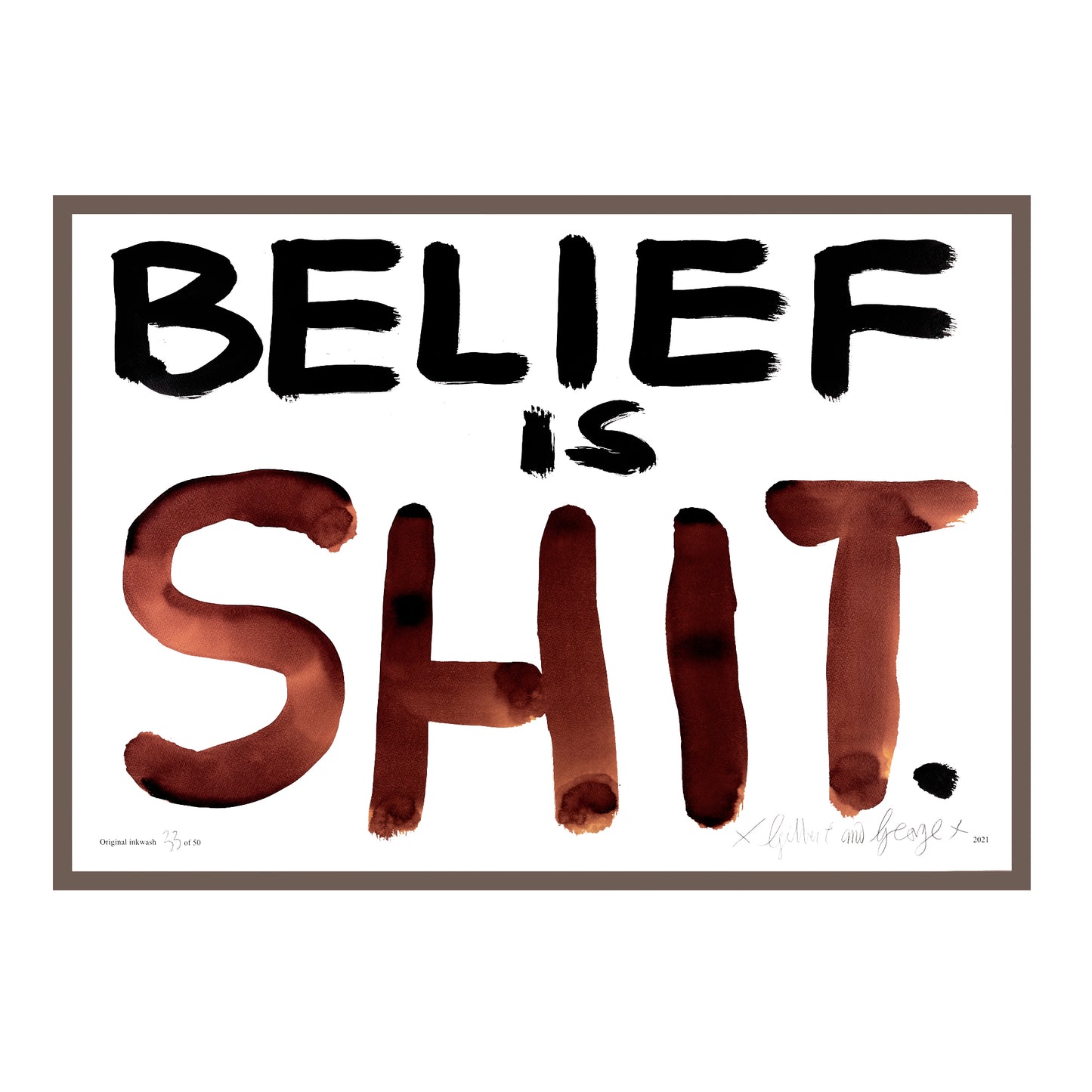 BELIEF IS SHIT
