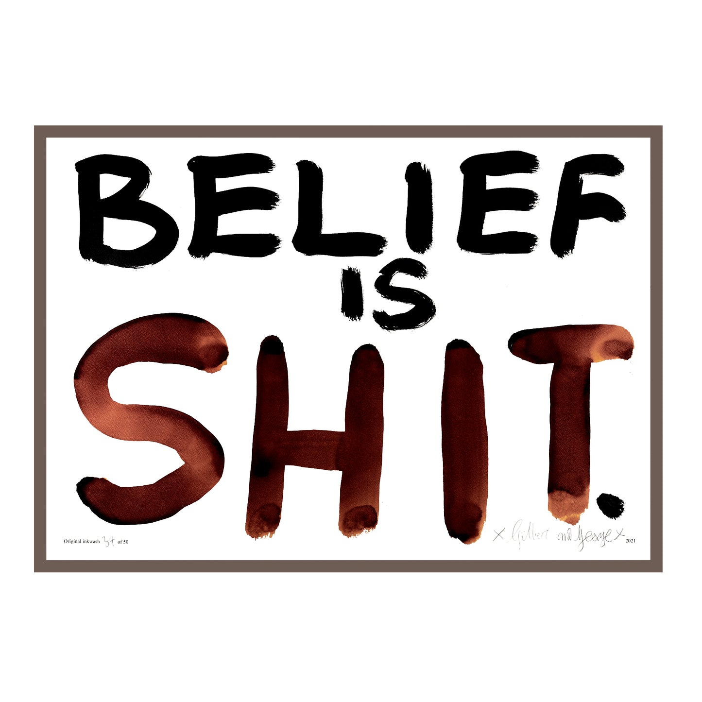 BELIEF IS SHIT