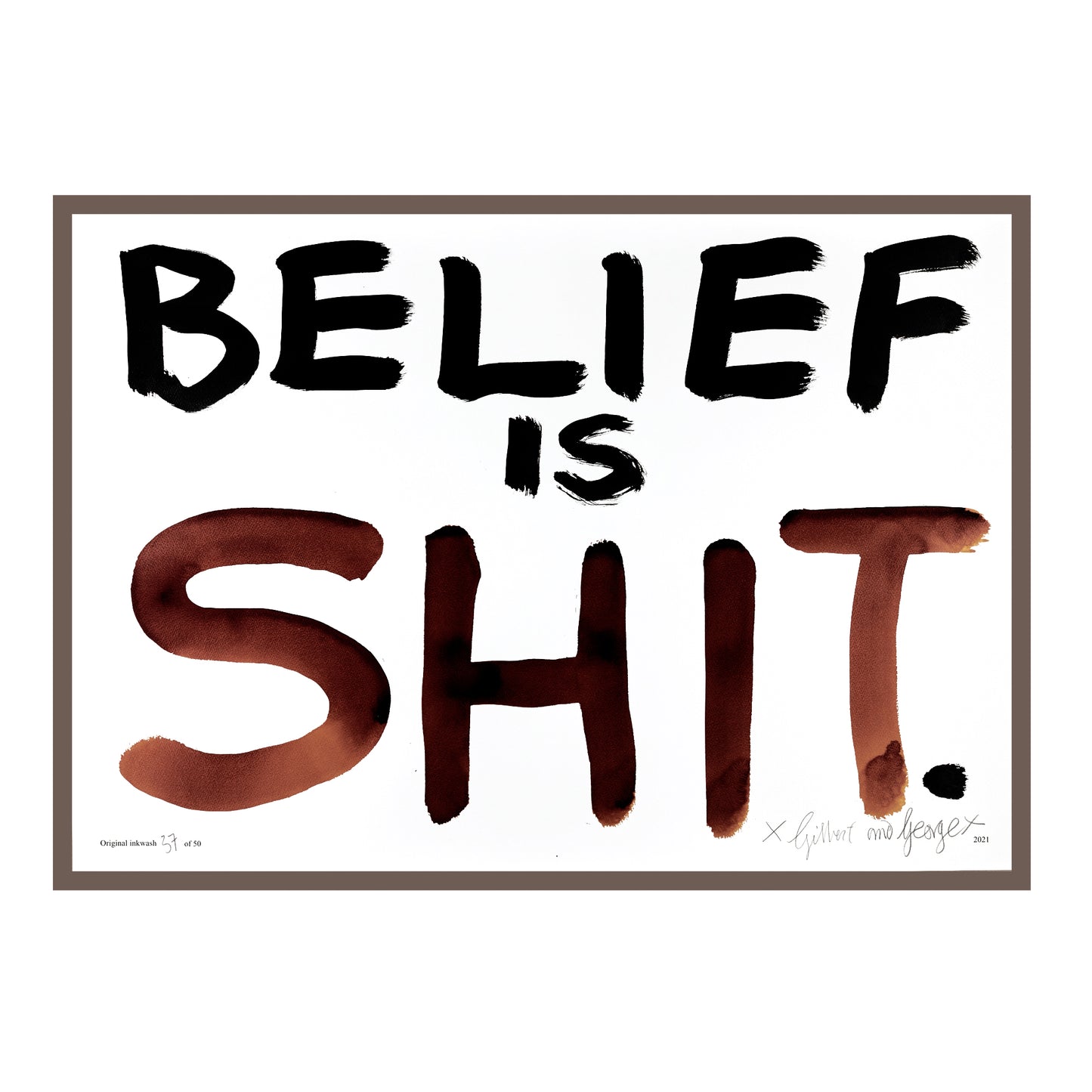 BELIEF IS SHIT