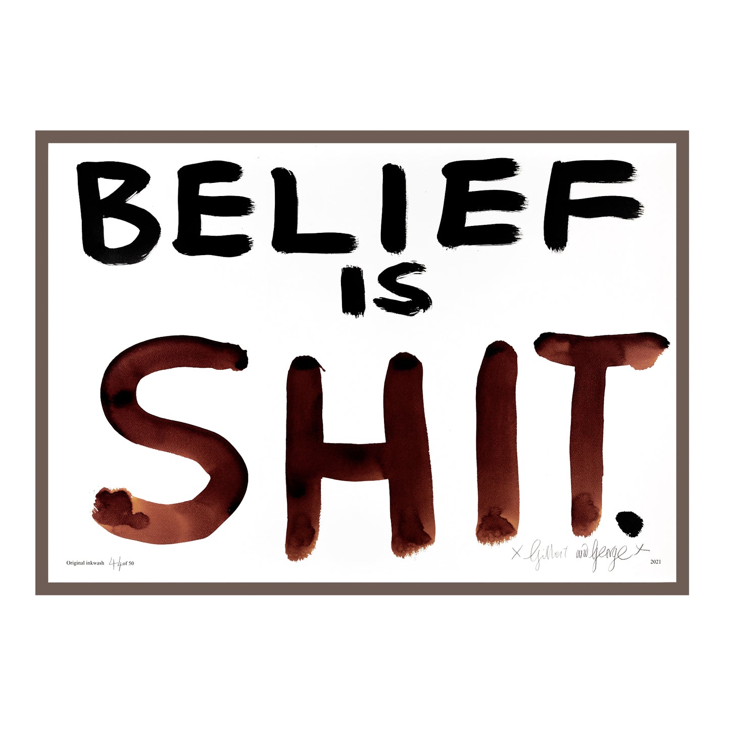 BELIEF IS SHIT