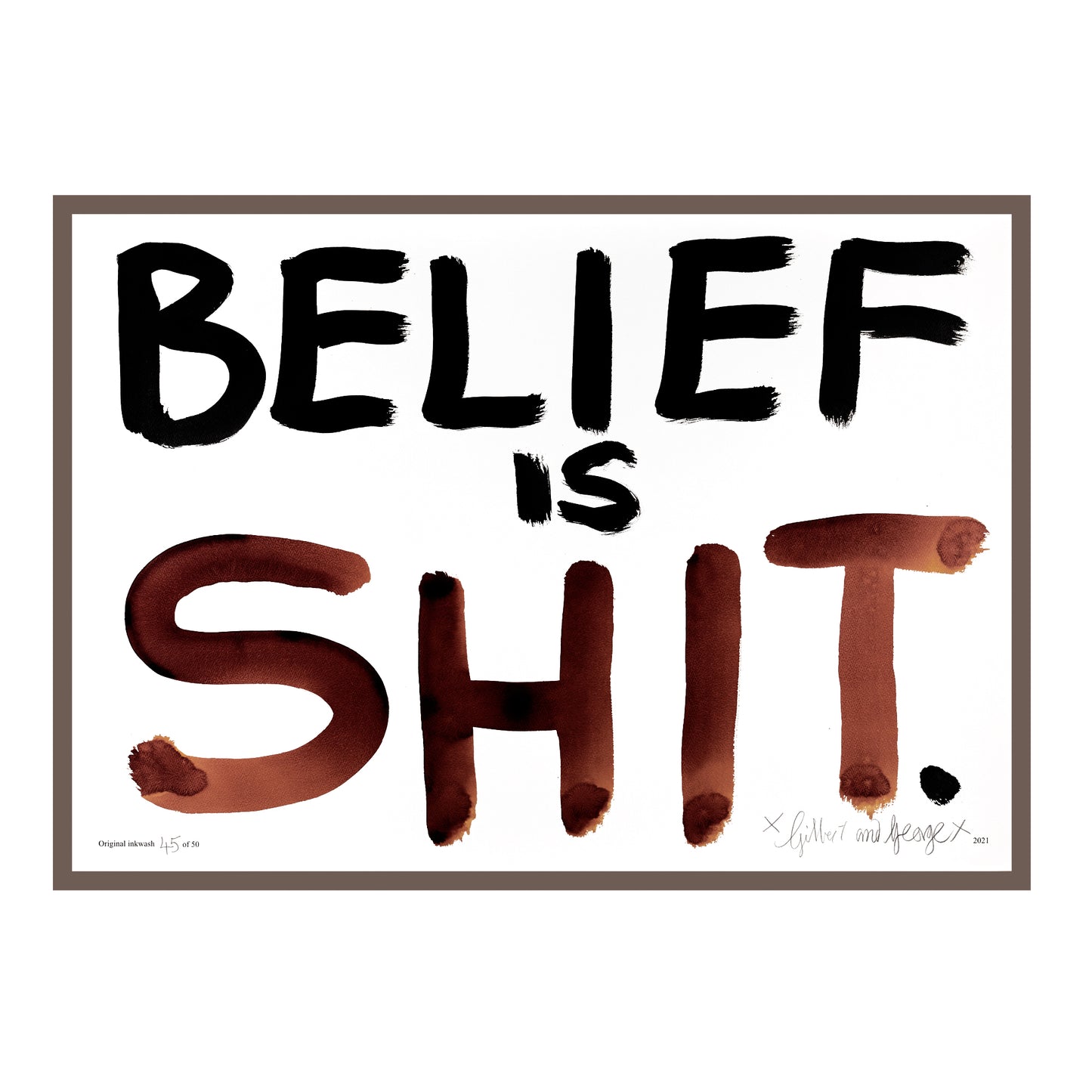 BELIEF IS SHIT