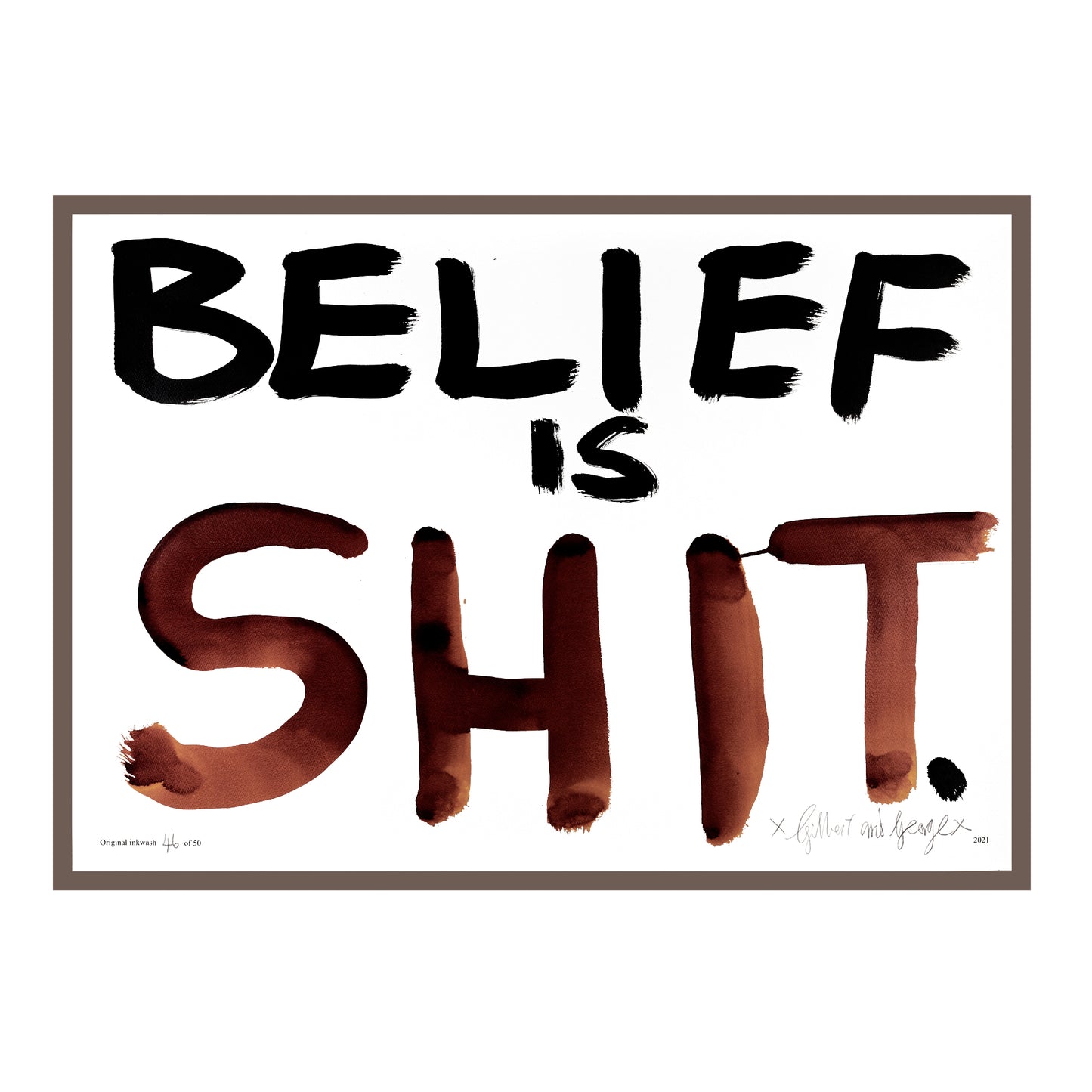 BELIEF IS SHIT