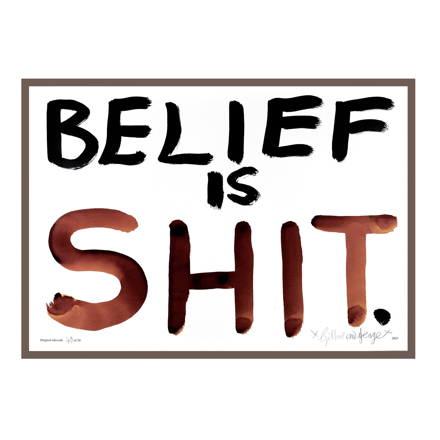 BELIEF IS SHIT
