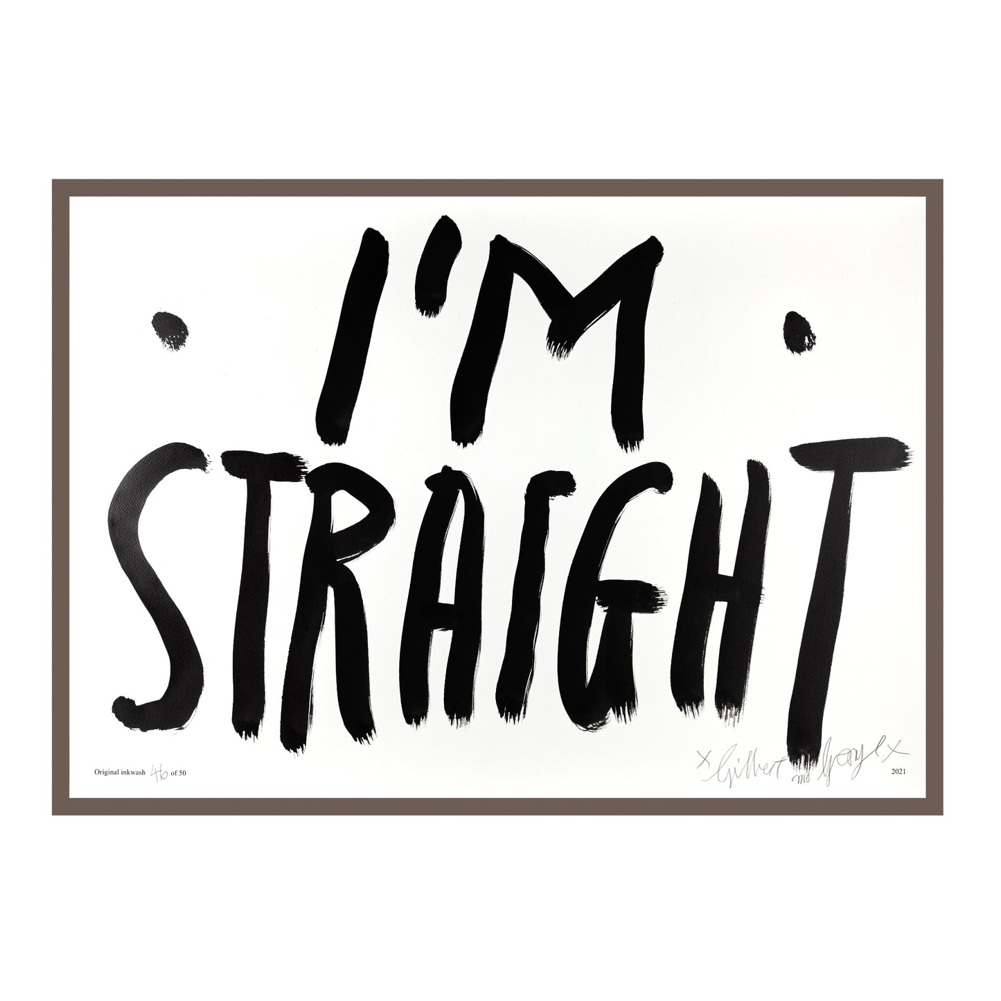 I'M STRAIGHT