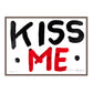KISS ME (BLACK & RED)