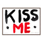 KISS ME (BLACK & RED)