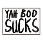 YAH BOO SUCKS