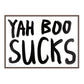 YAH BOO SUCKS