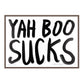 YAH BOO SUCKS
