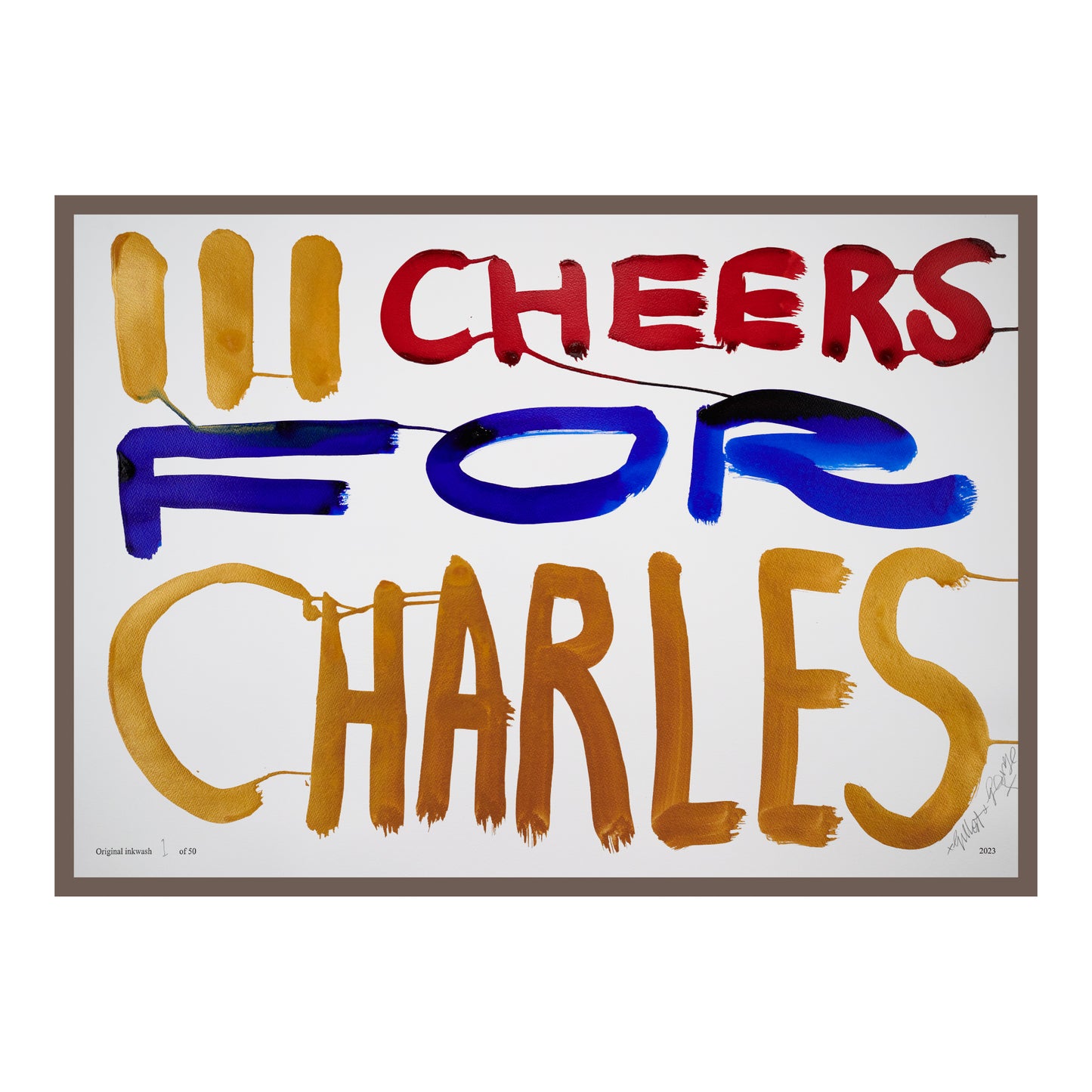 III CHEERS FOR CHARLES