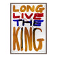 LONG LIVE THE KING (v)