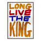 LONG LIVE THE KING (v)