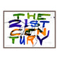 THE 21ST CENTURY (H)