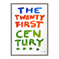 THE 21ST CENTURY (V)