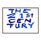 THE 21ST CENTURY (H)