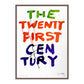 THE 21ST CENTURY (V)