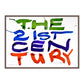 THE 21ST CENTURY (H)