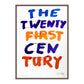 THE 21ST CENTURY (V)