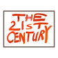 THE 21ST CENTURY (H)