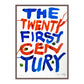 THE 21ST CENTURY (V)
