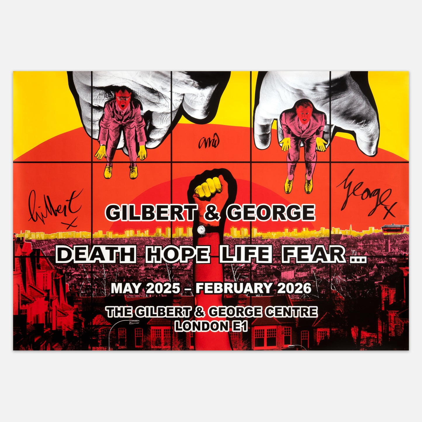THE GILBERT & GEORGE CENTRE: GILBERT & GEORGE – DEATH HOPE LIFE FEAR... (SET OF 2) *SIGNED* POSTERS (2025)