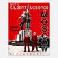 WITH GILBERT & GEORGE IN MOSCOW by Daniel Farson
