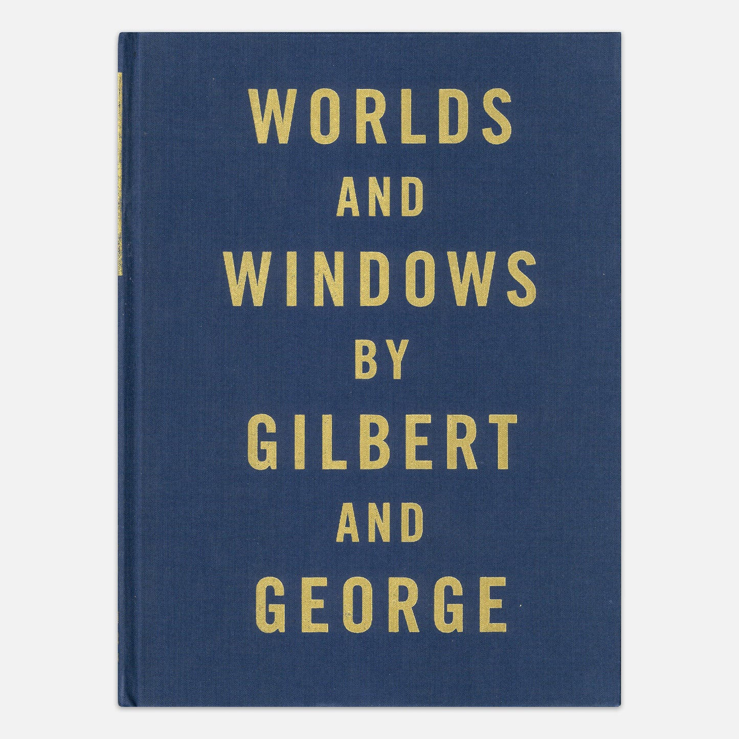 WORLDS AND WINDOWS by Gilbert & George ORIGINAL HARDBACK BOOK (1990) *SIGNED*