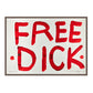 FREE DICK