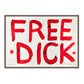 FREE DICK