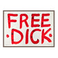 FREE DICK