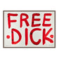 FREE DICK