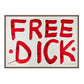 FREE DICK