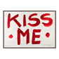 KISS ME (RED)