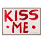 KISS ME (RED)