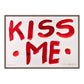 KISS ME (RED)