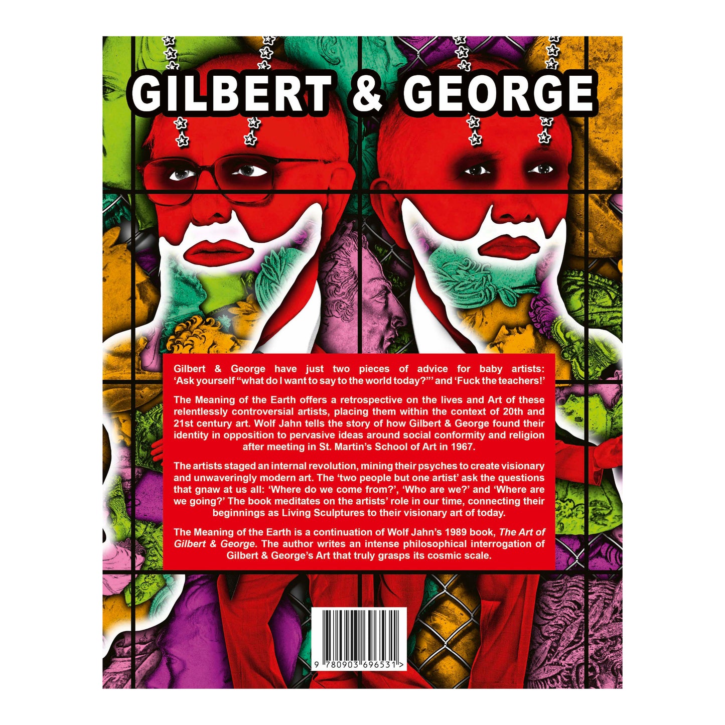 GILBERT AND GEORGE: THE MEANING OF THE EARTH by WOLF JAHN *HAND SIGNED*